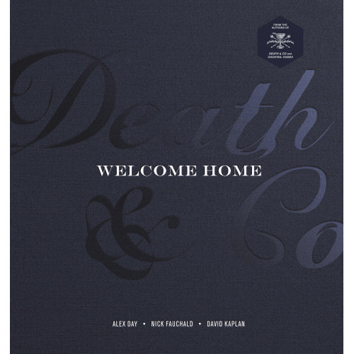 Death &amp; Co Welcome Home